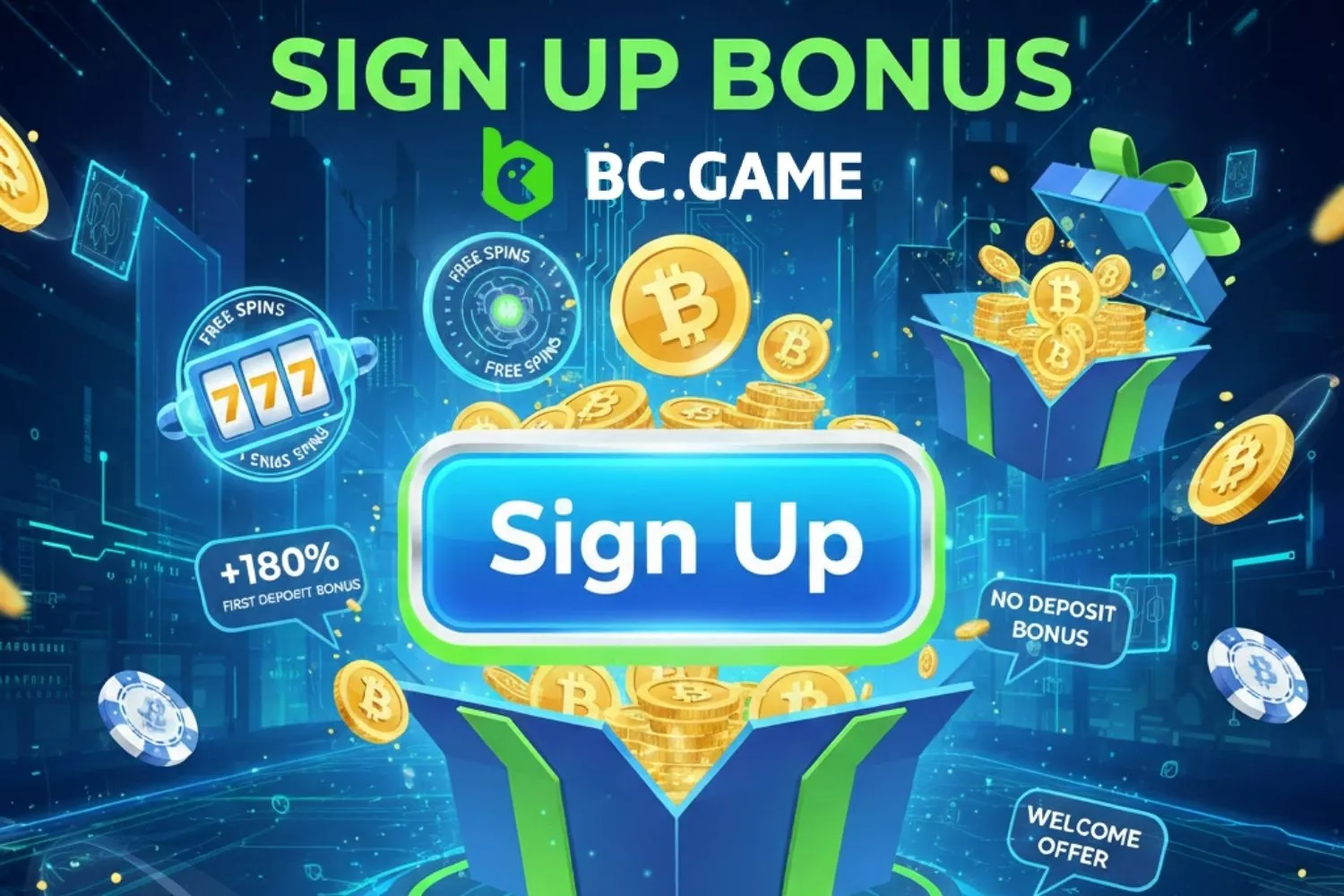 What Is BC Game Sign Up Bonus?